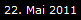 22. Mai 2011
