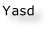 Yasd